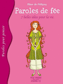 Paroles de fée: 7 belles idées pour la vie